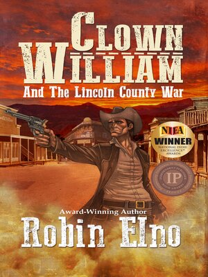 cover image of Clown William and the Lincoln County War